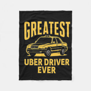 Greatest Uber Driver Ever Uber Driver Funny 3  Fleece Blanket