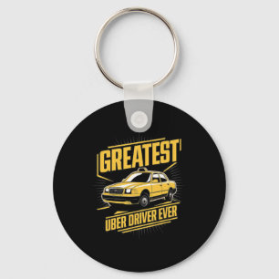Greatest Uber Driver Ever Uber Driver Funny  Keychain