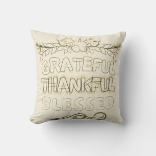 GREATFUL, THANKFUL, BLESSED THROW PILLOW