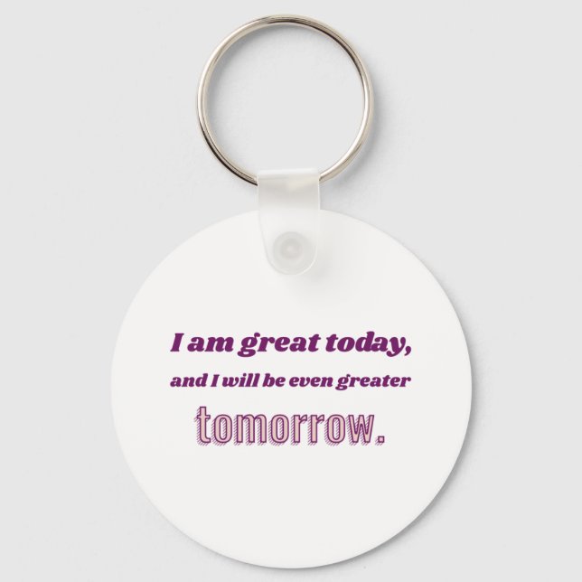 Greatness beautiful affirmation keychain (Front)