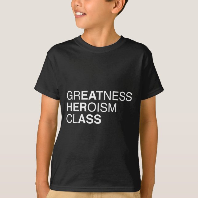 Greatness Heroism Cl Eat Her As$ Funny Pun Sarcasm T-Shirt (Front)