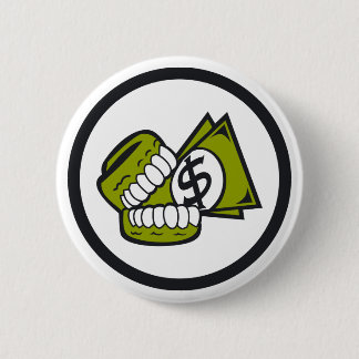 Greed 2 Inch Round Button