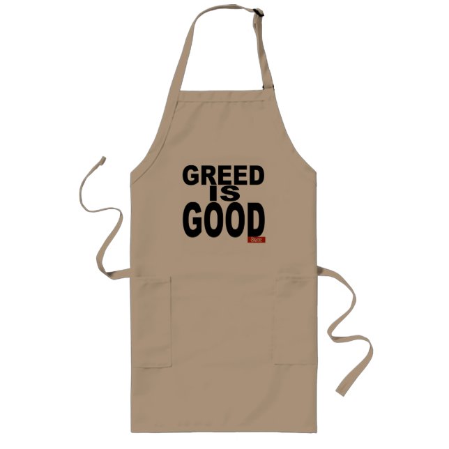 Greed is Good Long Apron (Front)