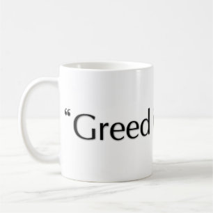 Greed Is Good Mug