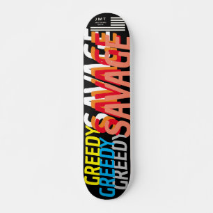 GREEDY SAVAGE  JMT 7 3/4" Skateboard Deck