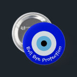 Greek Evil Eye 2 Inch Round Button<br><div class="desc">Evil eye symbol (Mati). Protection from curses. Custom text.</div>
