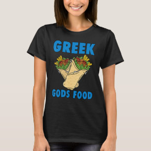 Greek Gods Food Gyros Greek Gyro Funny Greece 1 T-Shirt