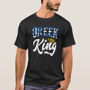 Greek King Greece Greek Greece Flag 1 T-Shirt