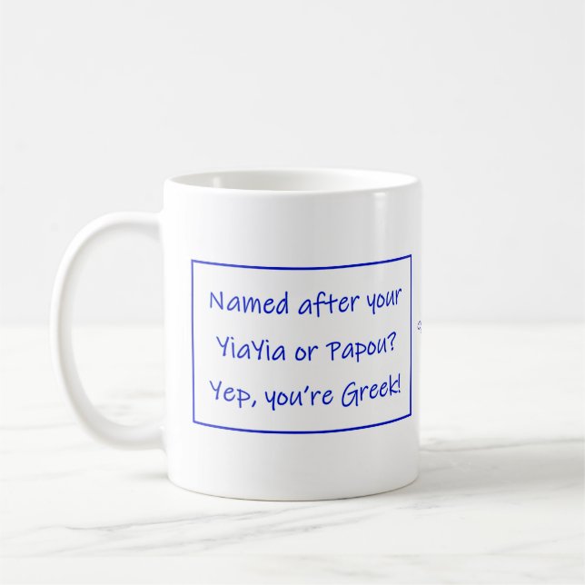Greek Mug Saying About Your Name (Gauche)