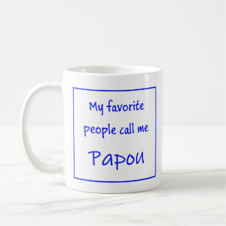 Greek Papou Mug with saying "My favourite people..