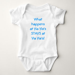 Greek What happens at Yia Yia's STAYS at Yia Yia's Baby Bodysuit