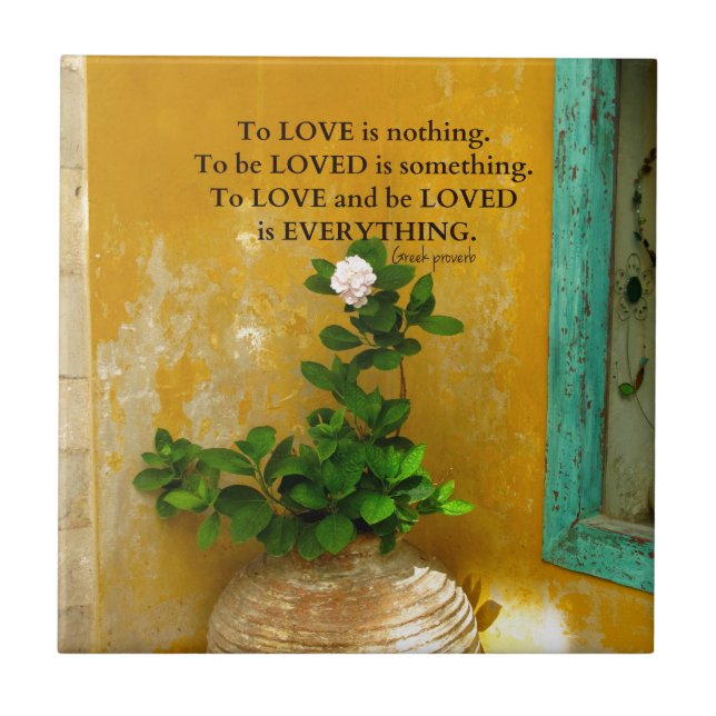 greekproverbInspirational Love quote Greek Proverb Tile (Front)