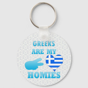 Greeks are my Homies Keychain