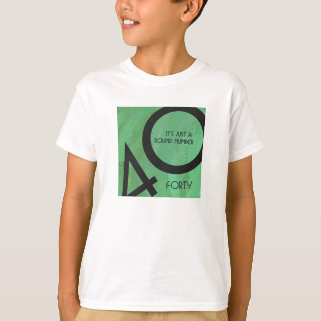 Green 40 Decade Birthday T-Shirt (Front)