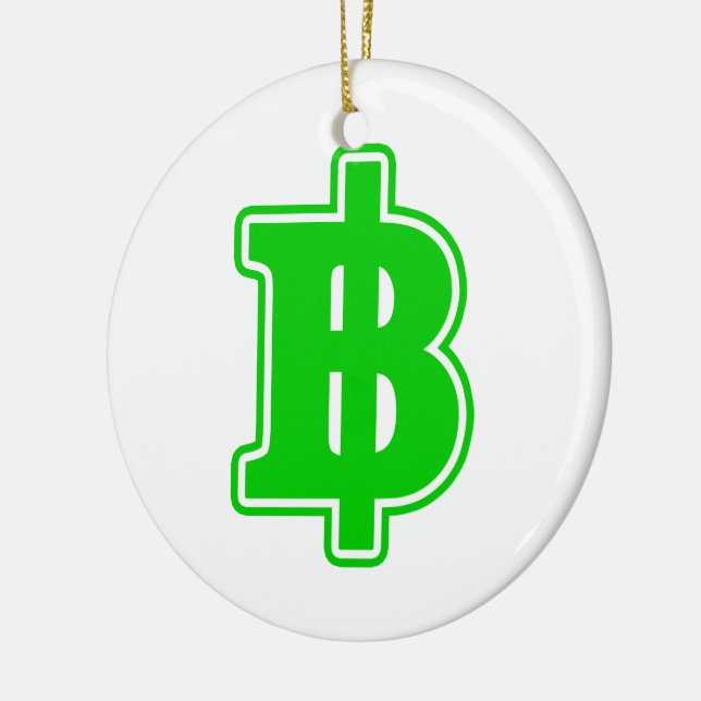 GREEN BAHT SIGN ฿ Thai Money Currency ฿ Ceramic Ornament (Left)