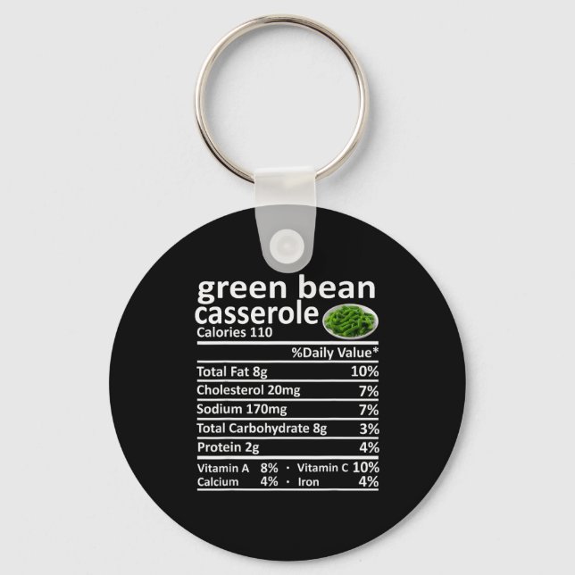 Green Bean Cerole Nutrition Food Facts Funny Thank Keychain (Front)