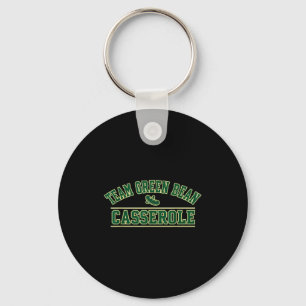 Green Bean Cerole Team Thanksgiving Foodie Srts Fu Keychain