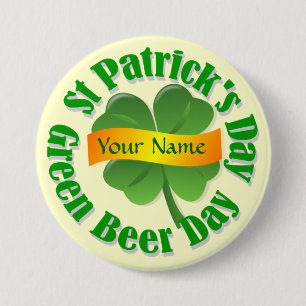 Green beer day St Patrick's 3 Inch Round Button