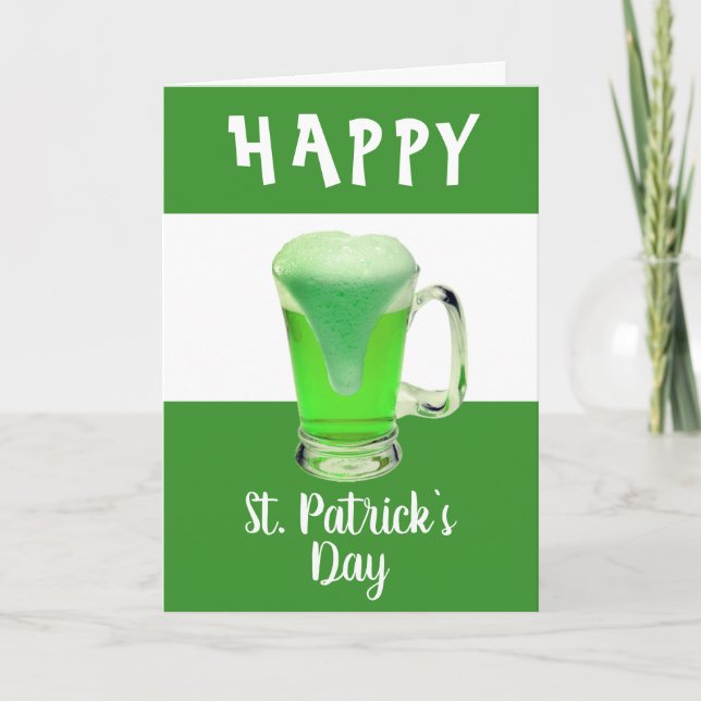 Green Beer Happy St. Patrick`s day Holiday Card (Front)
