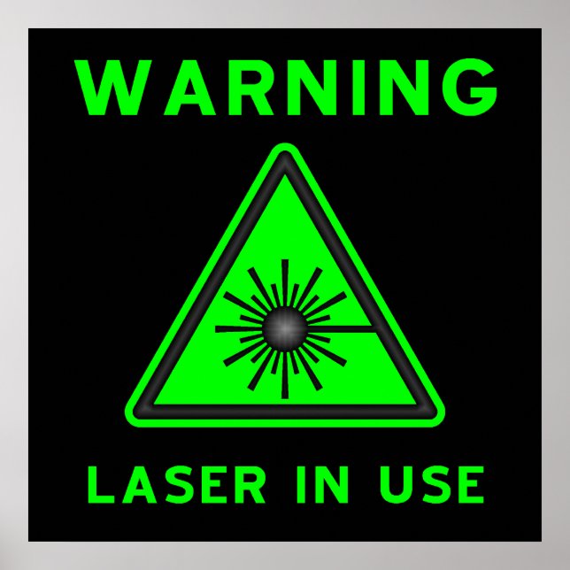Green & Black Laser Warning Poster (Front)