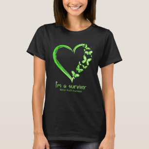 Green Butterfly Heart Im A Survivor Mental Health  T-Shirt