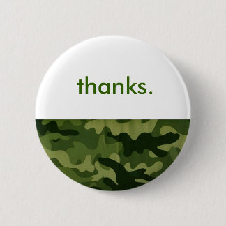 green_camo, thanks. 2 inch round button