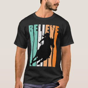 Green Cowgirls Barrel Racing Believe Vintage Distr T-Shirt