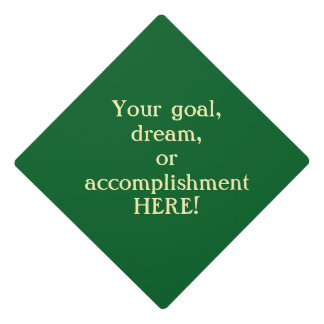 Green create your own graduation cap/personalized cap topper