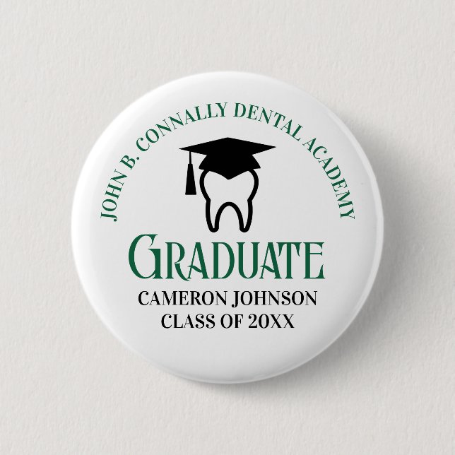 Green Dental Academy Custom Graduation 2 Inch Round Button (Front)