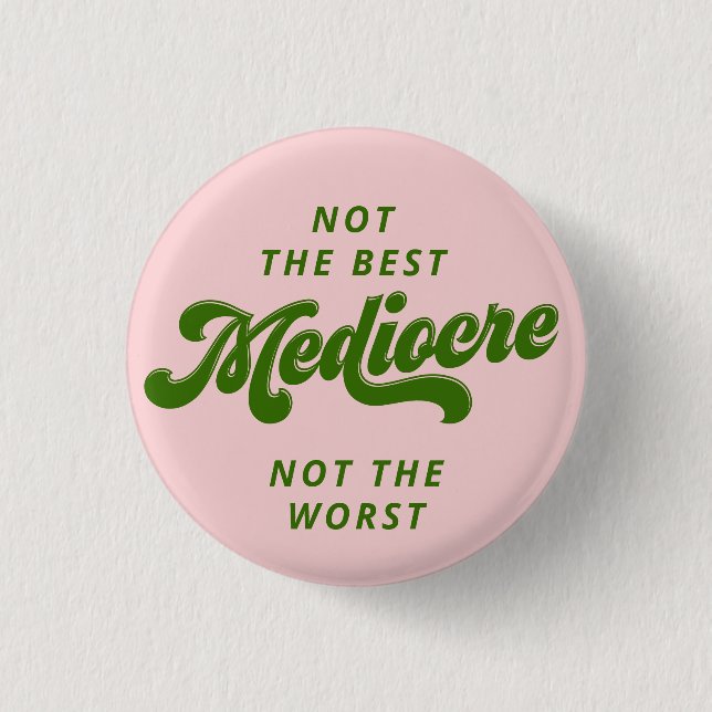 Green Disco Lettering Mediocre 1 Inch Round Button (Front)