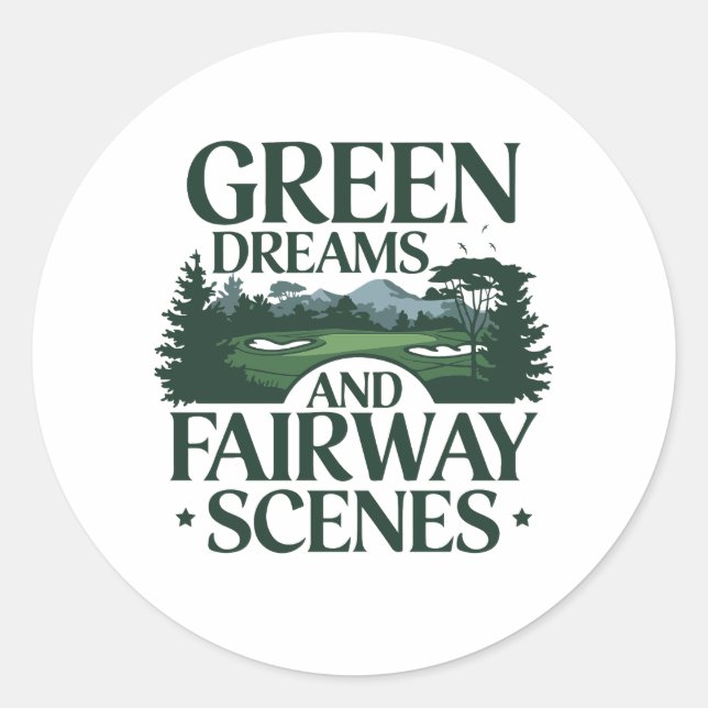 Green Dreams, Golf Trendy Classic Round Sticker (Front)