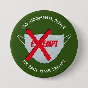 Green   FACE MASK EXEMPT 3 Inch Round Button
