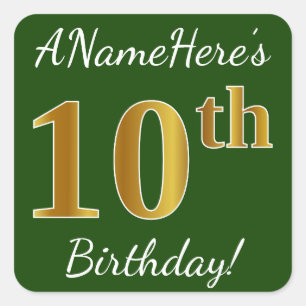 Green, Faux Gold 10th Birthday + Custom Name Square Sticker