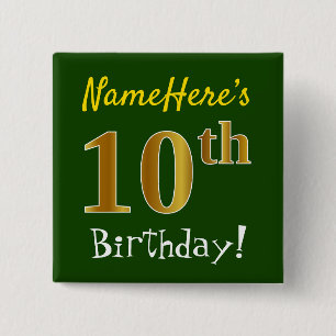 Green, Faux Gold 10th Birthday, With Custom Name 2 Inch Square Button