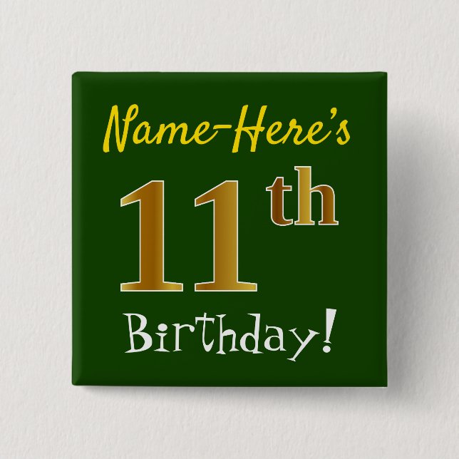 Green, Faux Gold 11th Birthday, With Custom Name 2 Inch Square Button (Front)