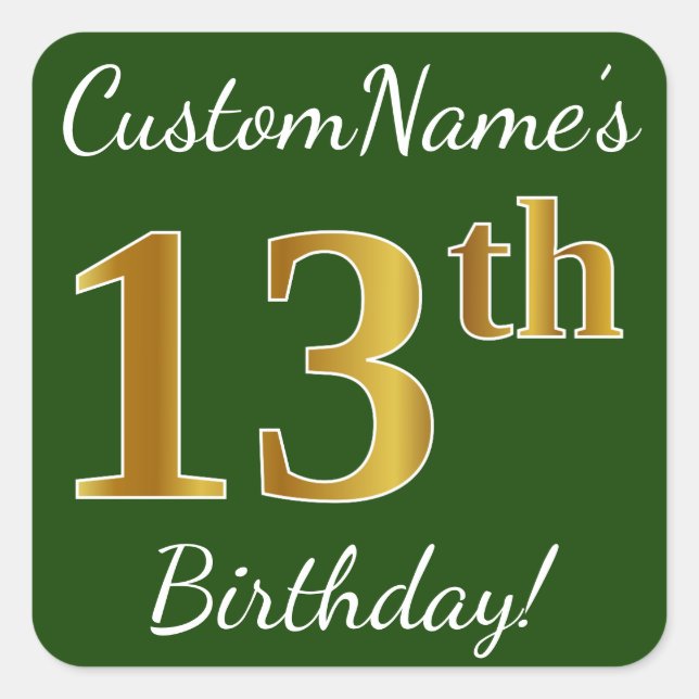 Green, Faux Gold 13th Birthday + Custom Name Square Sticker (Front)