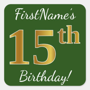 Green, Faux Gold 15th Birthday + Custom Name Square Sticker