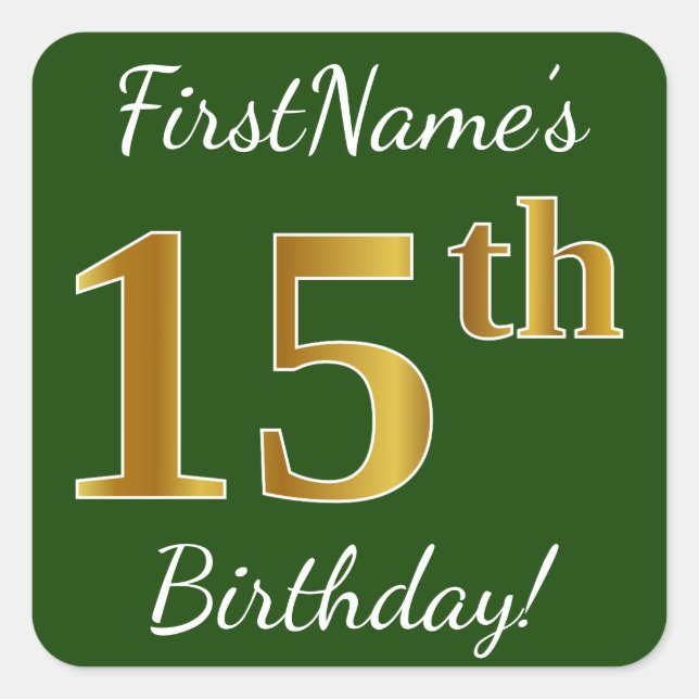 Green, Faux Gold 15th Birthday + Custom Name Square Sticker (Front)