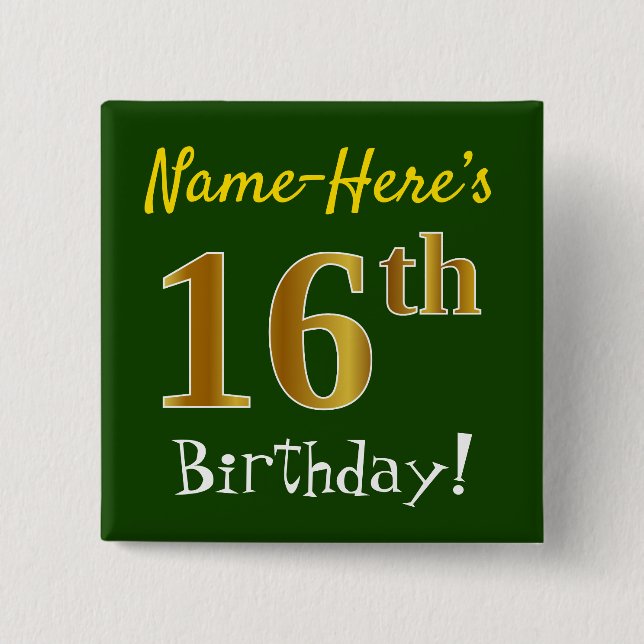 Green, Faux Gold 16th Birthday, With Custom Name 2 Inch Square Button (Front)