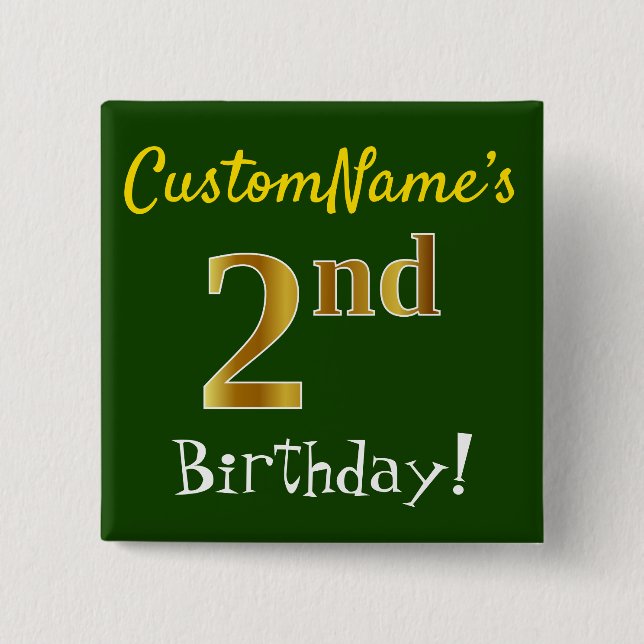 Green, Faux Gold 2nd Birthday, With Custom Name 2 Inch Square Button (Front)