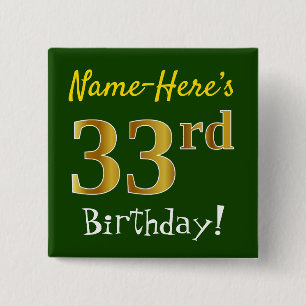 Green, Faux Gold 33rd Birthday, With Custom Name 2 Inch Square Button