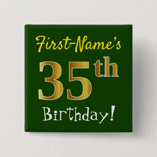 Green, Faux Gold 35th Birthday, With Custom Name 2 Inch Square Button (Front)