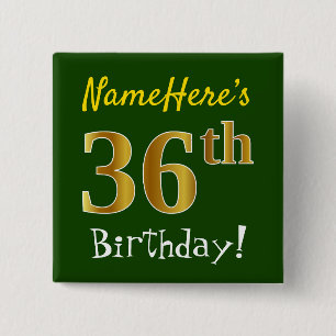 Green, Faux Gold 36th Birthday, With Custom Name 2 Inch Square Button