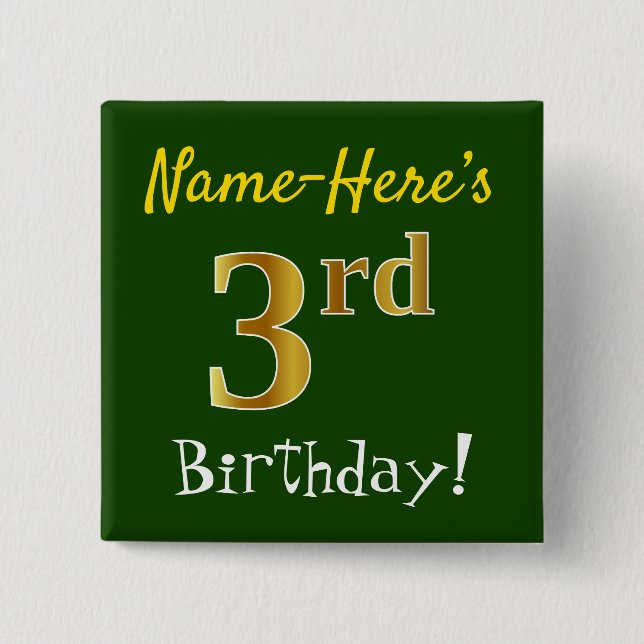 Green, Faux Gold 3rd Birthday, With Custom Name 2 Inch Square Button (Front)