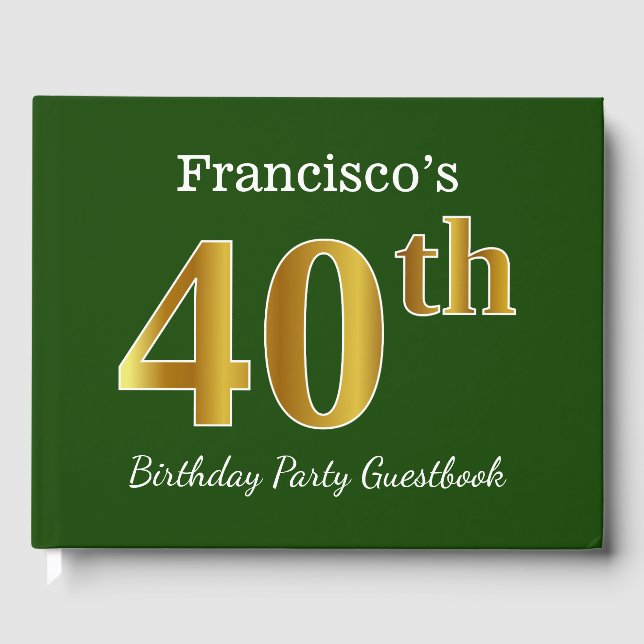 Green, Faux Gold 40th Birthday Party + Custom Name Guest Book (Front)