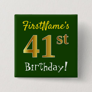 Green, Faux Gold 41st Birthday, With Custom Name 2 Inch Square Button