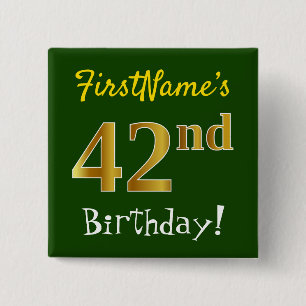 Green, Faux Gold 42nd Birthday, With Custom Name 2 Inch Square Button