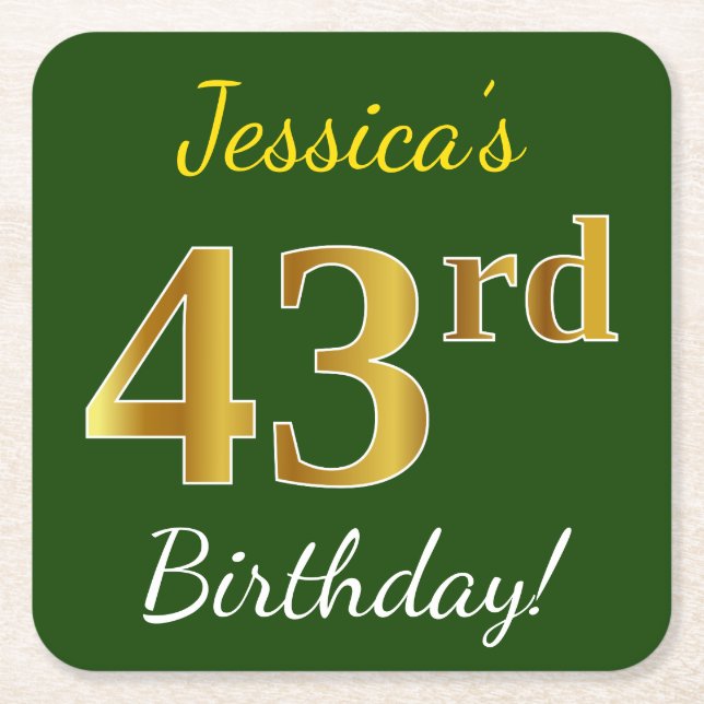 Green, Faux Gold 43rd Birthday + Custom Name Square Paper Coaster (Front)