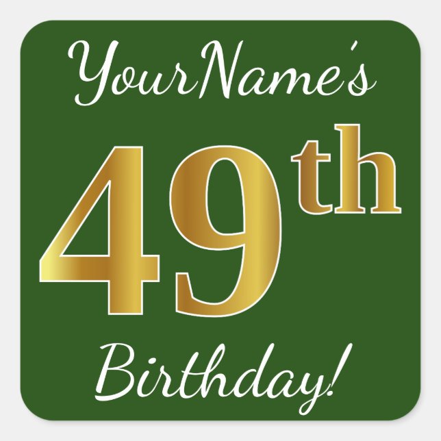 Green, Faux Gold 49th Birthday + Custom Name Square Sticker (Front)