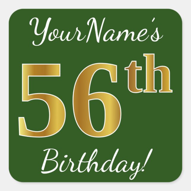 Green, Faux Gold 56th Birthday + Custom Name Square Sticker (Front)